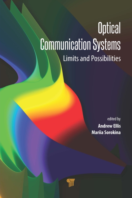 Optical Communication Systems : Limits and Possibilities, PDF eBook