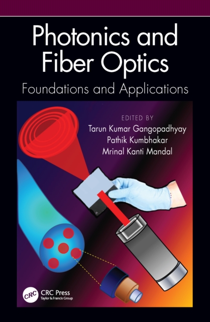 Photonics and Fiber Optics : Foundations and Applications, PDF eBook
