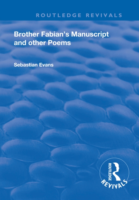 Brother Fabian's Manuscript : And Other Poems, EPUB eBook
