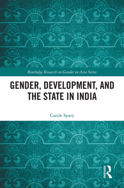 Gender, Development, and the State in India, EPUB eBook