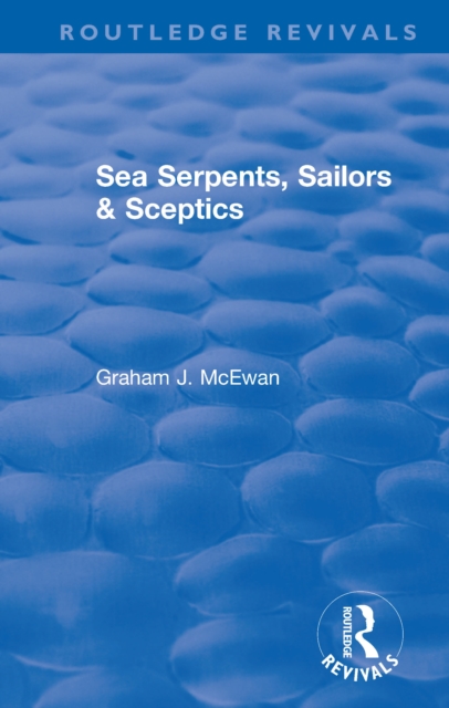 Sea Serpents, Sailors & Sceptics, EPUB eBook