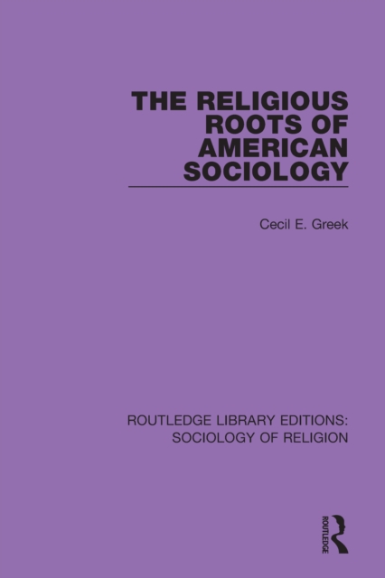The Religious Roots of American Sociology, EPUB eBook