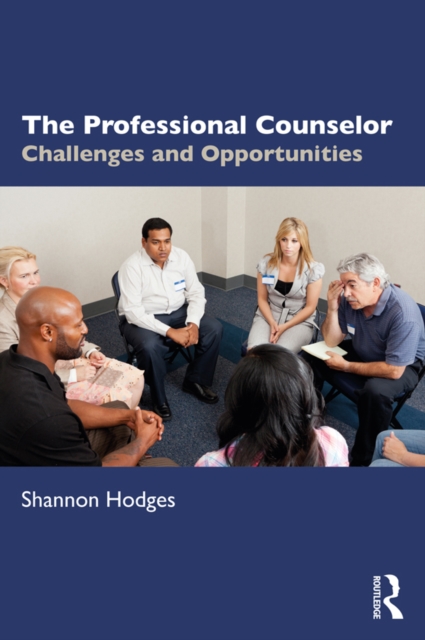 The Professional Counselor : Challenges and Opportunities, EPUB eBook