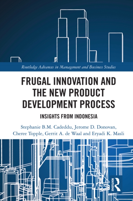 Frugal Innovation and the New Product Development Process : Insights from Indonesia, EPUB eBook