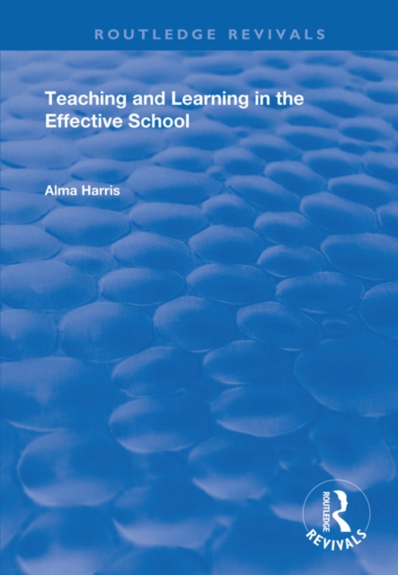 Teaching and Learning in the Effective School, EPUB eBook