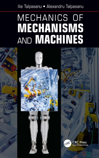 Mechanics of Mechanisms and Machines, PDF eBook