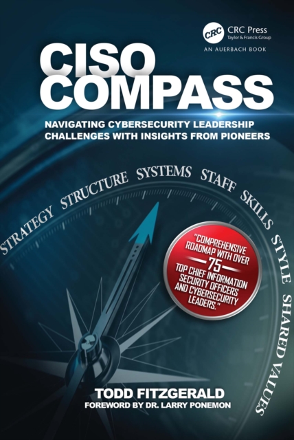 CISO COMPASS : Navigating Cybersecurity Leadership Challenges with Insights from Pioneers, EPUB eBook