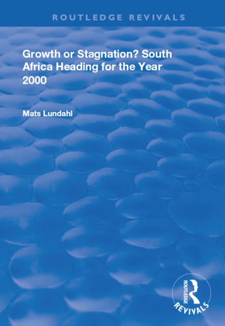 Growth or Stagnation? : South Africa Heading for the Year 2000, EPUB eBook