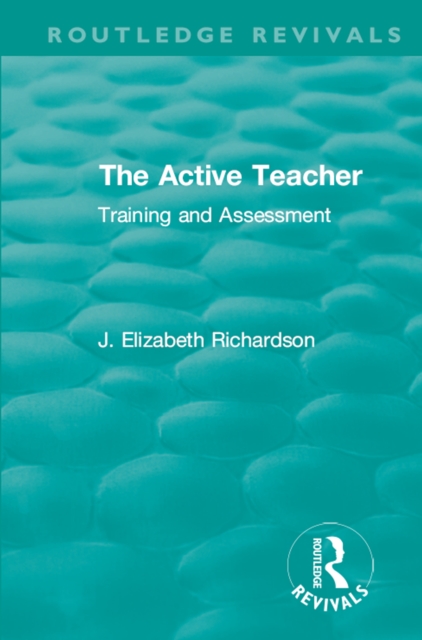 The Active Teacher : Training and Assessment, EPUB eBook