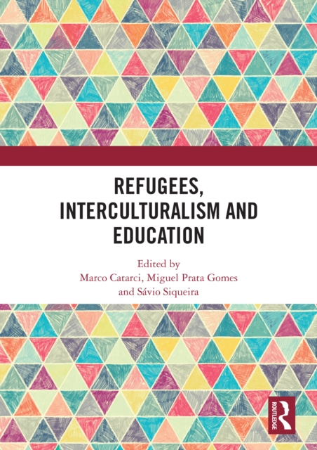 Refugees, Interculturalism and Education, EPUB eBook