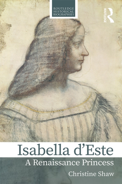 Isabella d’Este : A Renaissance Princess, EPUB eBook