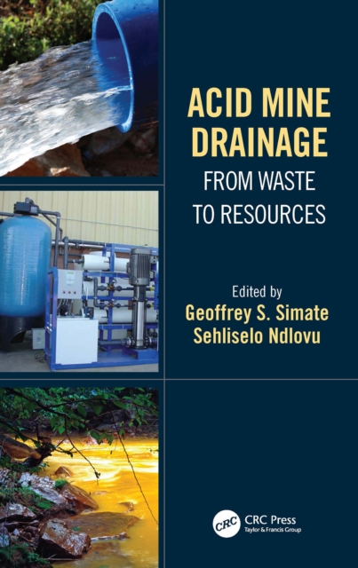 Acid Mine Drainage : From Waste to Resources, EPUB eBook