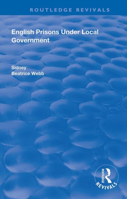 English Prisons Under Local Government, PDF eBook