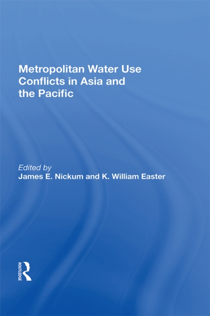 Metropolitan Water Use Conflicts In Asia And The Pacific, PDF eBook
