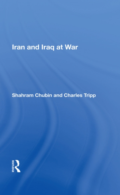 Iran And Iraq At War, PDF eBook