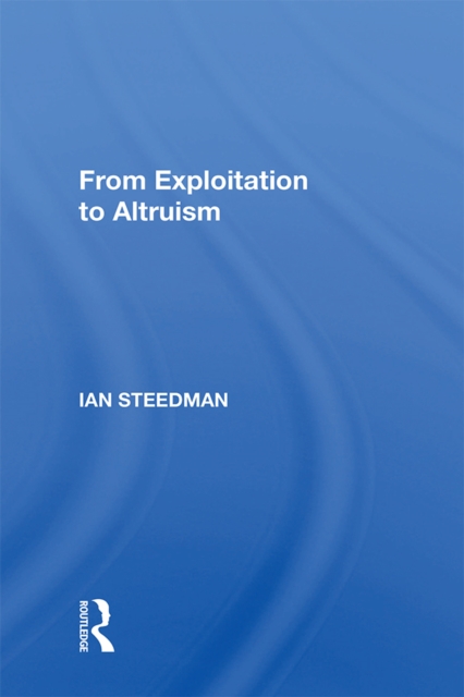 From Exploitation To Altruism, PDF eBook