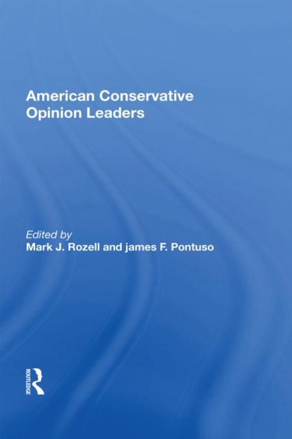 American Conservative Opinion Leaders, PDF eBook