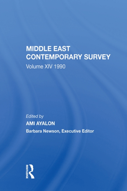 Middle East Contemporary Survey, Volume Xiv: 1990, PDF eBook