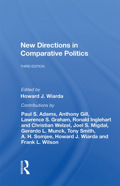 New Directions In Comparative Politics, Third Edition, PDF eBook