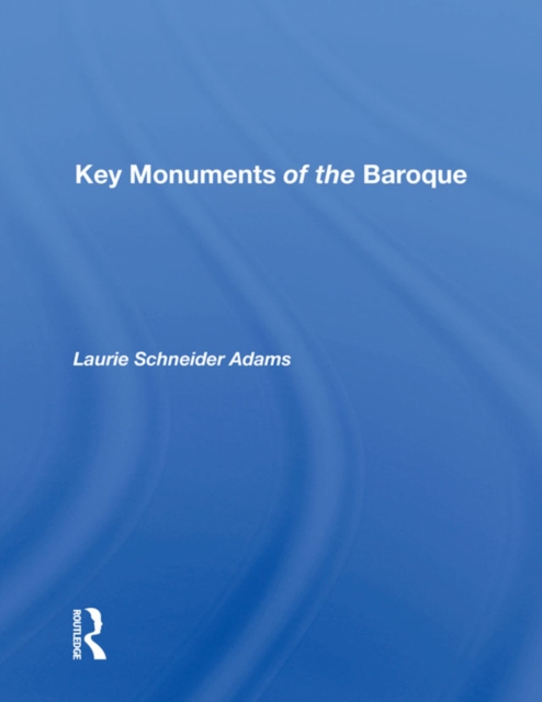 Key Monuments Of The Baroque, EPUB eBook