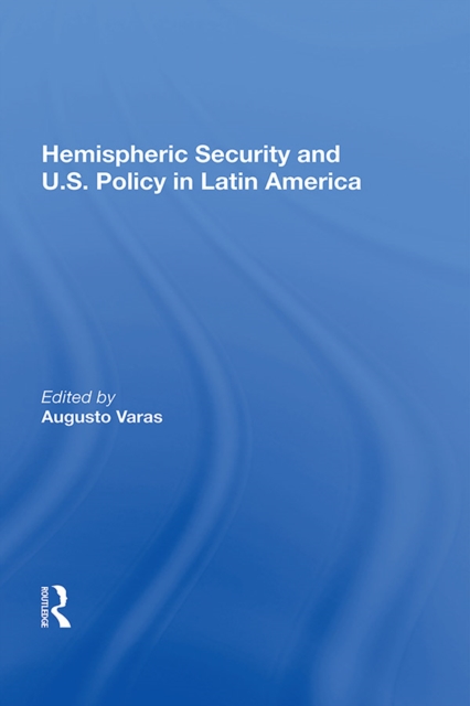 Hemispheric Security And U.s. Policy In Latin America, EPUB eBook