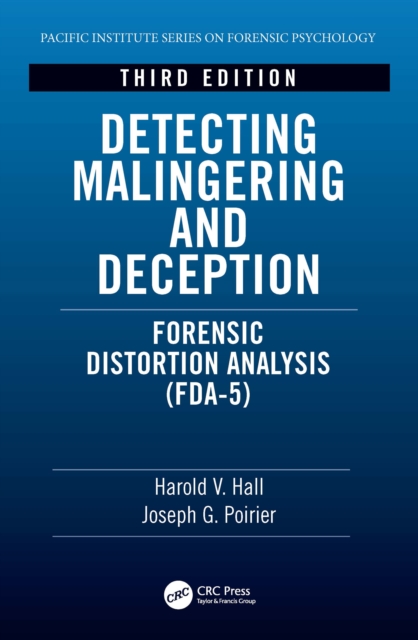 Detecting Malingering and Deception : Forensic Distortion Analysis (FDA-5), PDF eBook