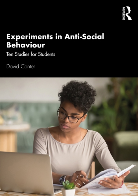Experiments in Anti-Social Behaviour : Ten Studies for Students, EPUB eBook