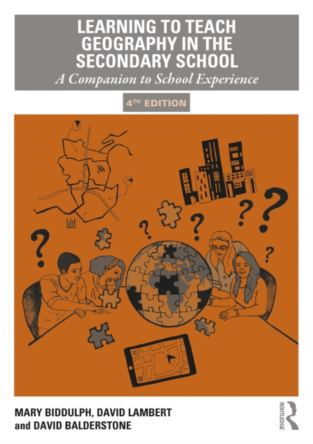Learning to Teach Geography in the Secondary School : A Companion to School Experience, PDF eBook