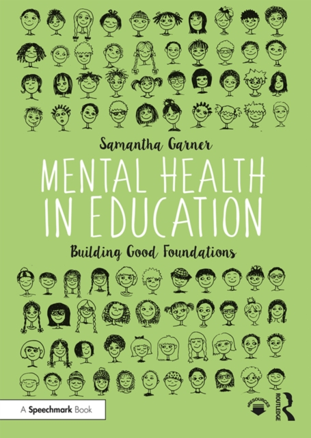 Mental Health in Education : Building Good Foundations, PDF eBook