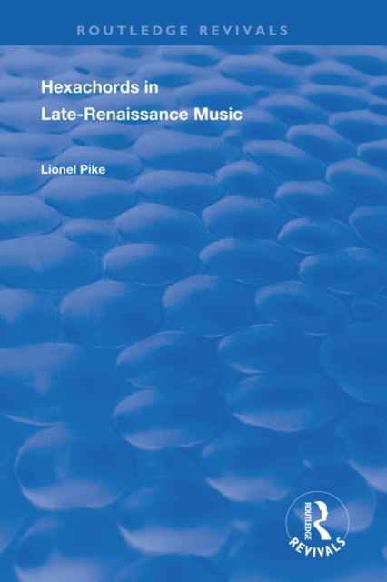 Hexachords in Late-Renaissance Music, EPUB eBook