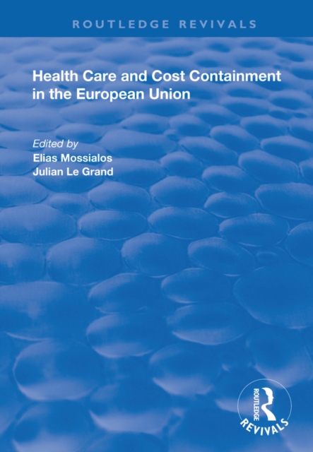 Health Care and Cost Containment in the European Union, PDF eBook