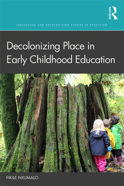 Decolonizing Place in Early Childhood Education, EPUB eBook