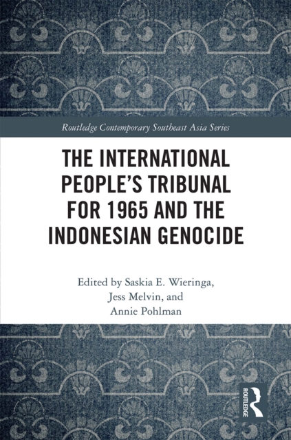 The International People's Tribunal for 1965 and the Indonesian Genocide, EPUB eBook