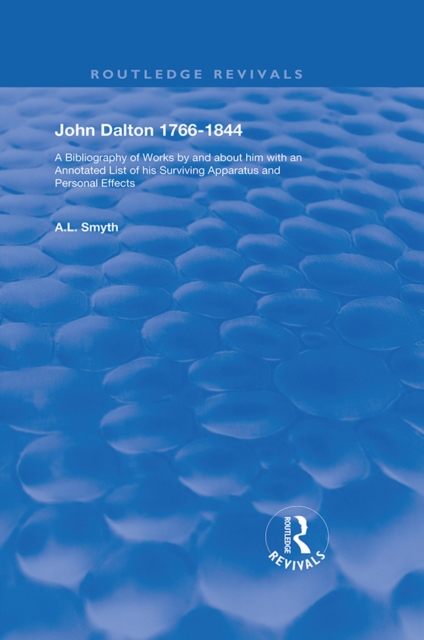 John Dalton, 1766-1844 : A Bibliography of Works By and About Him, EPUB eBook