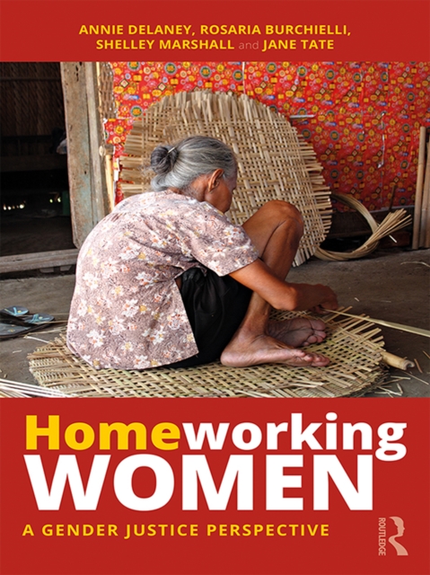 Homeworking Women : A Gender Justice Perspective, EPUB eBook