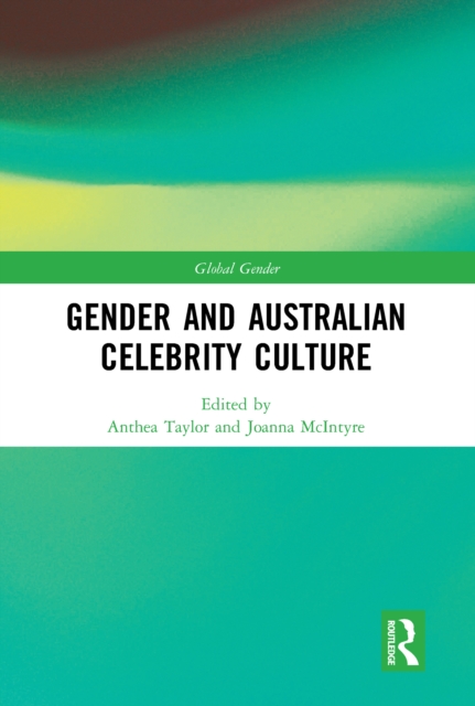 Gender and Australian Celebrity Culture, EPUB eBook
