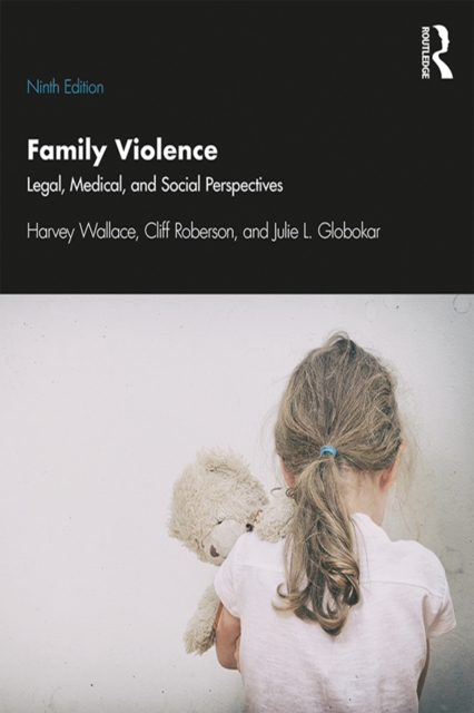 Family Violence : Legal, Medical, and Social Perspectives, EPUB eBook