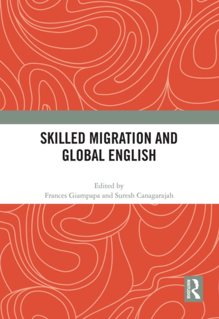 Skilled Migration and Global English, EPUB eBook