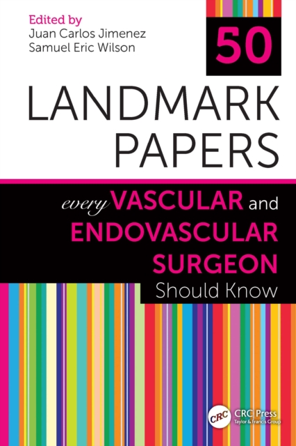 50 Landmark Papers Every Vascular and Endovascular Surgeon Should Know, EPUB eBook