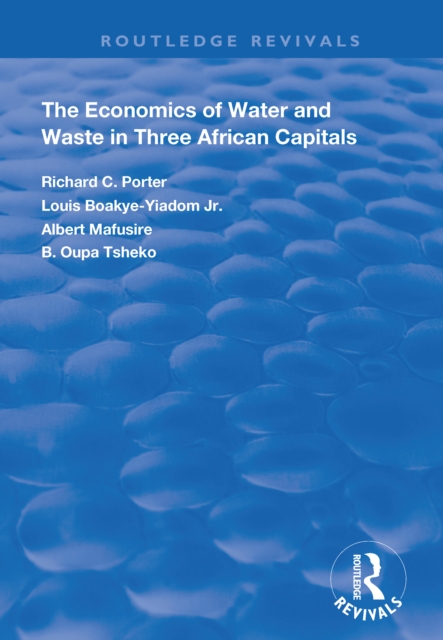 The Economics of Water and Waste in Three African Capitals, EPUB eBook