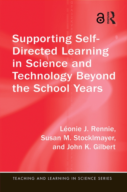 Supporting Self-Directed Learning in Science and Technology Beyond the School Years, EPUB eBook
