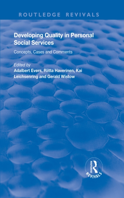 Developing Quality in Personal Social Services : Concepts, Cases and Comments, EPUB eBook