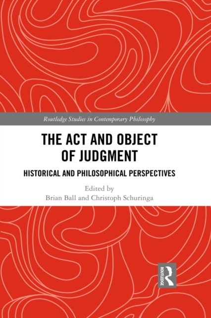 The Act and Object of Judgment : Historical and Philosophical Perspectives, EPUB eBook