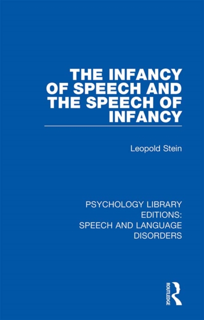 The Infancy of Speech and the Speech of Infancy, EPUB eBook