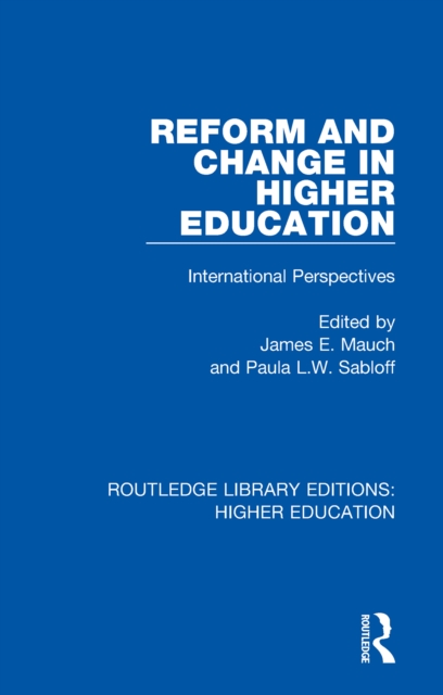 Reform and Change in Higher Education : International Perspectives, EPUB eBook