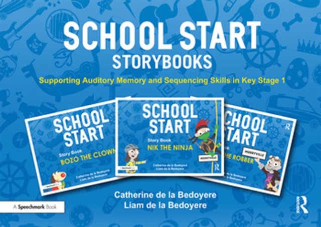 School Start Storybooks : Supporting Auditory Memory and Sequencing Skills in Key Stage 1, PDF eBook