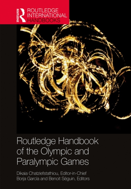 Routledge Handbook of the Olympic and Paralympic Games, EPUB eBook