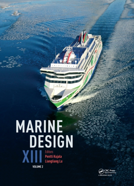 Marine Design XIII, Volume 2 : Proceedings of the 13th International Marine Design Conference (IMDC 2018), June 10-14, 2018, Helsinki, Finland, EPUB eBook
