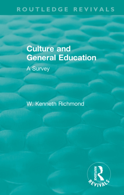 Culture and General Education : A Survey, PDF eBook