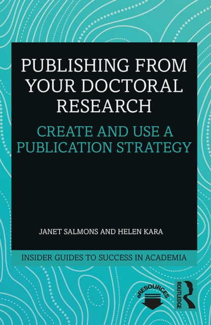 Publishing from your Doctoral Research : Create and Use a Publication Strategy, EPUB eBook